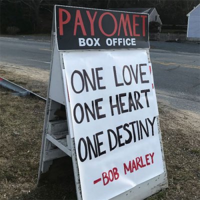 Payomet roadside inspiration - Bob Marley quote